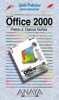 GUIA PRACTICA OFFICE 2000 | 9788441508910 | GARCIA NUÑOZ | Llibres Parcir | Librería Parcir | Librería online de Manresa | Comprar libros en catalán y castellano online