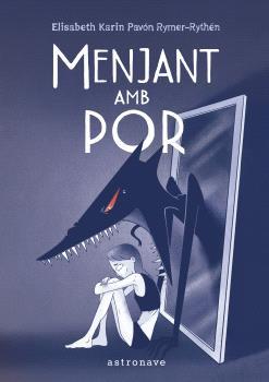 MENJANT AMB POR | 9788467957815 | ELISABETH KARIN PAVÓN RYMER-RYTHÉN | Llibres Parcir | Llibreria Parcir | Llibreria online de Manresa | Comprar llibres en català i castellà online