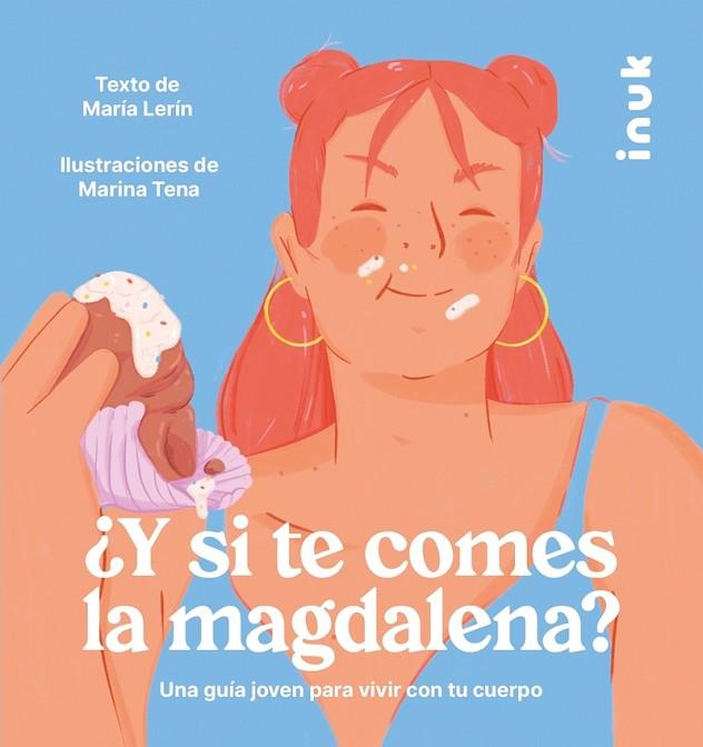 ¿Y SI TE COMES LA MAGDALENA? | 9788416774876 | LERÍN BERNA, MARÍA | Llibres Parcir | Librería Parcir | Librería online de Manresa | Comprar libros en catalán y castellano online