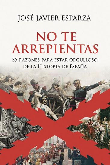 NO TE ARREPIENTAS | 9788413840147 | ESPARZA, JOSÉ JAVIER | Llibres Parcir | Librería Parcir | Librería online de Manresa | Comprar libros en catalán y castellano online