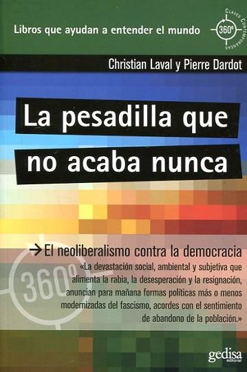 LA PESADILLA QUE NO ACABA NUNCA | 9788416919482 | LAVAL, CHRISTIAN/DARDOT, PIERRE | Llibres Parcir | Librería Parcir | Librería online de Manresa | Comprar libros en catalán y castellano online