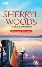 UN FUTURO COMPARTIDO | 9788490102831 | WOODS, SHERRYL | Llibres Parcir | Librería Parcir | Librería online de Manresa | Comprar libros en catalán y castellano online