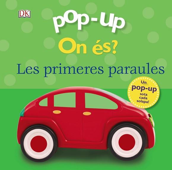 POP-UP. ON ÉS? LES PRIMERES PARAULES | 9788499069319 | LLOYD, CLARE | Llibres Parcir | Librería Parcir | Librería online de Manresa | Comprar libros en catalán y castellano online