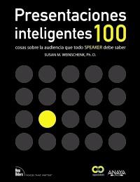 Presentaciones inteligentes. 100 cosas sobre la audiencia que todo  " speaker " | 9788441532175 | Weinschenk, Susan M. | Llibres Parcir | Librería Parcir | Librería online de Manresa | Comprar libros en catalán y castellano online