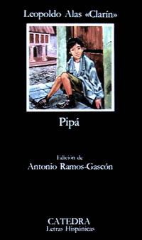 PIPA | 9788437600666 | LEOPOLDO ALAS CLARIN | Llibres Parcir | Librería Parcir | Librería online de Manresa | Comprar libros en catalán y castellano online
