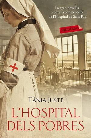 L'HOSPITAL DELS POBRES | 9788416334704 | TÀNIA JUSTE | Llibres Parcir | Llibreria Parcir | Llibreria online de Manresa | Comprar llibres en català i castellà online