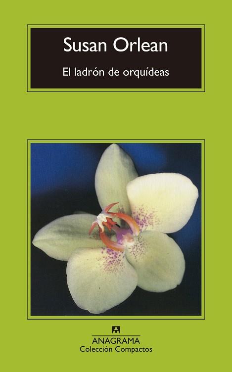 EL LADRÓN DE ORQUÍDEAS | 9788433960429 | ORLEAN, SUSAN | Llibres Parcir | Librería Parcir | Librería online de Manresa | Comprar libros en catalán y castellano online