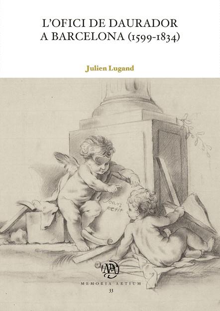 L'OFICI DE DAURADOR A BARCELONA (1599-1834) | 9788491689218 | , JULIEN LUGAND | Llibres Parcir | Llibreria Parcir | Llibreria online de Manresa | Comprar llibres en català i castellà online
