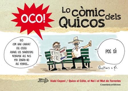 OCO! LO COMIC DELS QUICOS | 9788490343159 | EL NOI I EL MUT DE FERRERIES, QUICO EL CÈLIO | Llibres Parcir | Llibreria Parcir | Llibreria online de Manresa | Comprar llibres en català i castellà online