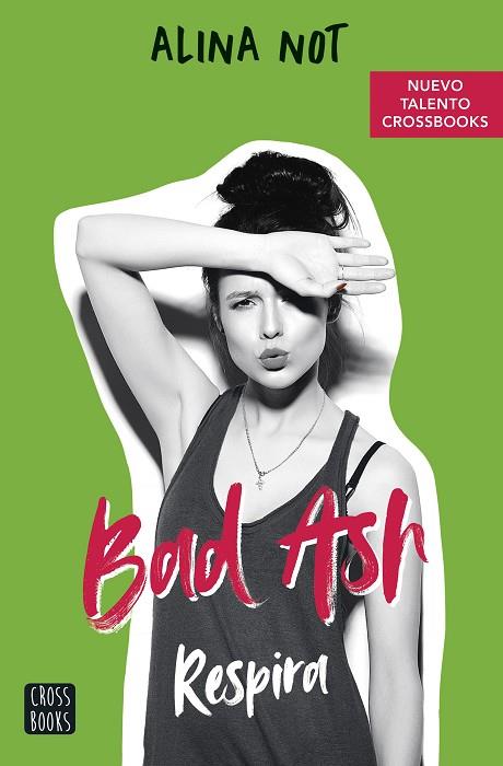 BAD ASH 3. RESPIRA | 9788408252528 | NOT, ALINA | Llibres Parcir | Llibreria Parcir | Llibreria online de Manresa | Comprar llibres en català i castellà online