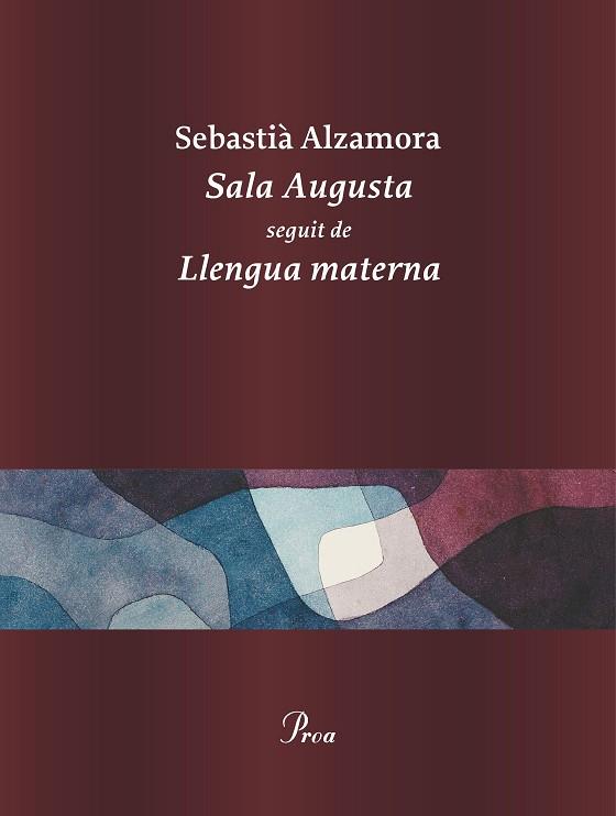 SALA AUGUSTA | 9788410488281 | ALZAMORA, SEBASTIÀ | Llibres Parcir | Llibreria Parcir | Llibreria online de Manresa | Comprar llibres en català i castellà online