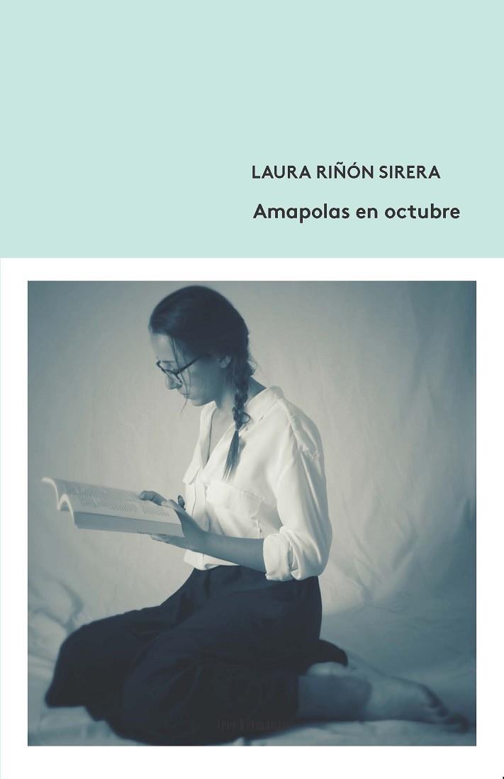 AMAPOLAS EN OCTUBRE | 9788412094305 | RIÑÓN SIRERA, LAURA | Llibres Parcir | Llibreria Parcir | Llibreria online de Manresa | Comprar llibres en català i castellà online