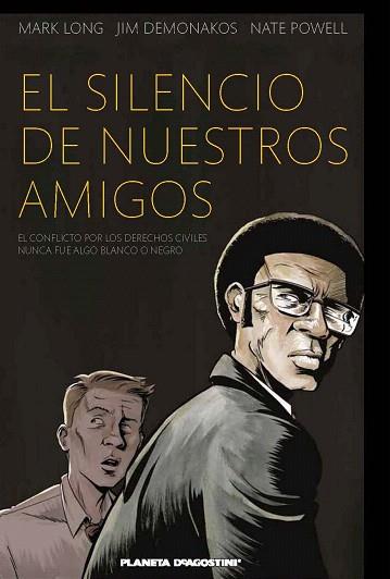 EL SILENCIO DE NUESTROS AMIGOS | 9788415821021 | MARK LONG/JIM DEMONAKOS/NATE POWELL | Llibres Parcir | Llibreria Parcir | Llibreria online de Manresa | Comprar llibres en català i castellà online