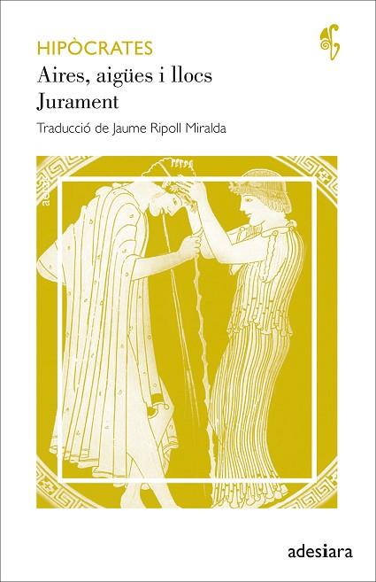 AIRES, AIGÜES I LLOCS / JURAMENT | 9788419908018 | HIPÒCRATES | Llibres Parcir | Llibreria Parcir | Llibreria online de Manresa | Comprar llibres en català i castellà online