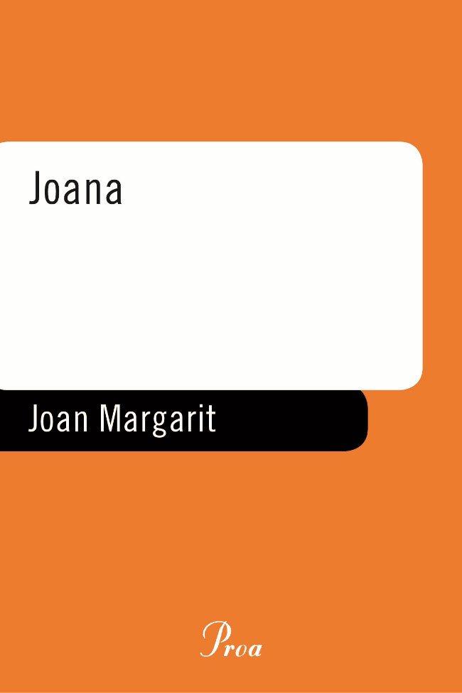 JOANA | 9788484373032 | JOAN MARGARIT | Llibres Parcir | Librería Parcir | Librería online de Manresa | Comprar libros en catalán y castellano online