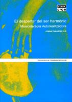EL DESPERTAR DEL SER HARMONIC | 9788484156017 | TRALLERO CONXA | Llibres Parcir | Llibreria Parcir | Llibreria online de Manresa | Comprar llibres en català i castellà online