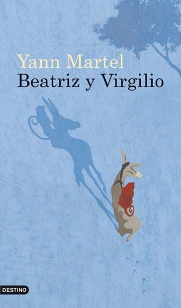 BEATRIZ Y VIRGILIO | 9788423343850 | MARTEL YANN | Llibres Parcir | Llibreria Parcir | Llibreria online de Manresa | Comprar llibres en català i castellà online
