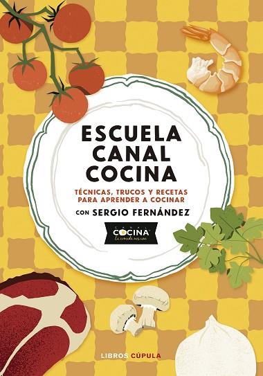 ESCUELA CANAL COCINA | 9788448045166 | CANAL COCINA | Llibres Parcir | Llibreria Parcir | Llibreria online de Manresa | Comprar llibres en català i castellà online