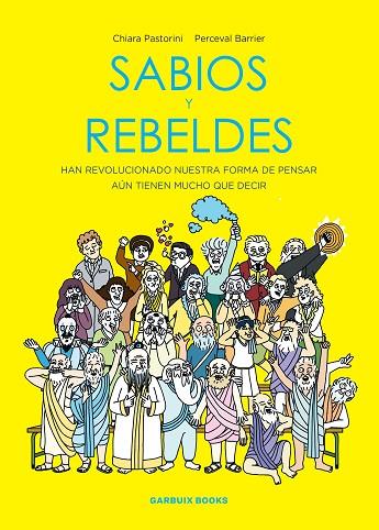 SABIOS Y REBELDES | 9788419393463 | PASTORINI, CHIARA/BARRIER, PERCEVAL | Llibres Parcir | Llibreria Parcir | Llibreria online de Manresa | Comprar llibres en català i castellà online