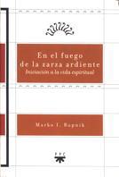 EN EL FUEGO DE LA ZARZA ARDIENTE | 9788428814294 | RUPNIK, MARKO IVAN | Llibres Parcir | Llibreria Parcir | Llibreria online de Manresa | Comprar llibres en català i castellà online