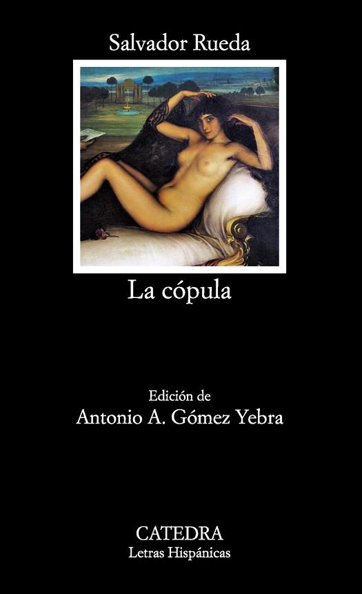LA CÓPULA | 9788437632193 | RUEDA, SALVADOR | Llibres Parcir | Llibreria Parcir | Llibreria online de Manresa | Comprar llibres en català i castellà online