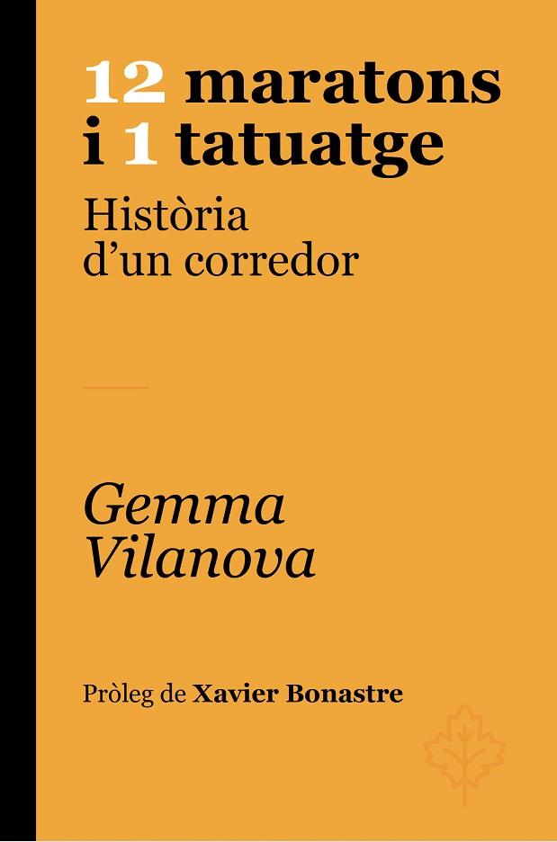 12 MARATONS I 1 TATUATGE | 9788418696701 | VILANOVA PORQUERES, GEMMA | Llibres Parcir | Llibreria Parcir | Llibreria online de Manresa | Comprar llibres en català i castellà online
