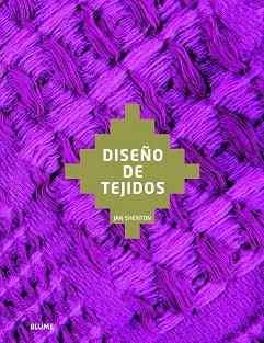 DISEÑO DE TEJIDOS | 9788498017359 | SHENTON, JAN | Llibres Parcir | Librería Parcir | Librería online de Manresa | Comprar libros en catalán y castellano online
