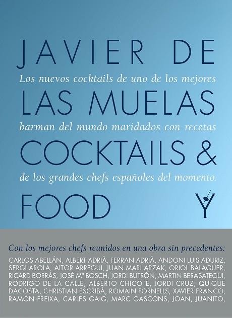 COCKTAILS AND FOOD | 9788408167624 | MUELAS, JAVIER DE LAS | Llibres Parcir | Llibreria Parcir | Llibreria online de Manresa | Comprar llibres en català i castellà online
