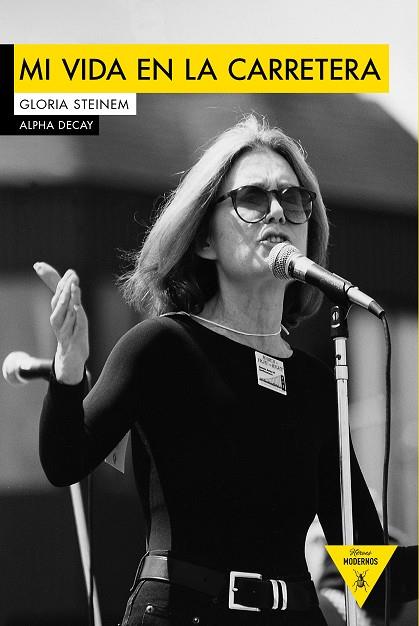 MI VIDA EN LA CARRETERA | 9788494511349 | STEINEM, GLORIA | Llibres Parcir | Librería Parcir | Librería online de Manresa | Comprar libros en catalán y castellano online