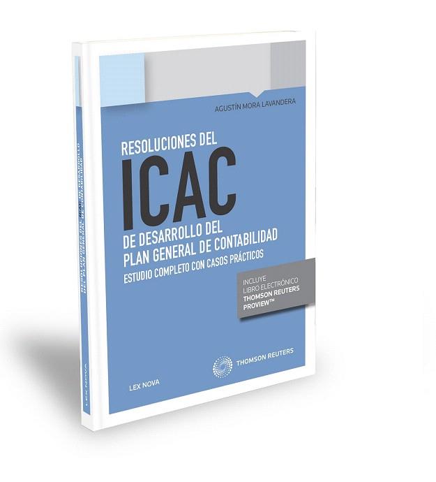 RESOLUCIONES DEL ICAC DE DESARROLLO DEL PLAN GENERAL DE CONTABILIDAD (PAPEL + E- | 9788498989922 | MORA LAVANDERA, AGUSTÍN | Llibres Parcir | Llibreria Parcir | Llibreria online de Manresa | Comprar llibres en català i castellà online