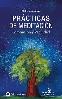 PRACTICAS DE MEDITACION | 9788419014054 | ANALAYO, BHIKKHU | Llibres Parcir | Librería Parcir | Librería online de Manresa | Comprar libros en catalán y castellano online