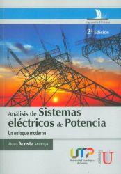 ANÁLISIS DE SISTEMAS ELÉCTRICOS DE POTENCIA. UN ENFOQUE MODERNO | PODI79635 | ACOSTA  MONTOYA | Llibres Parcir | Librería Parcir | Librería online de Manresa | Comprar libros en catalán y castellano online