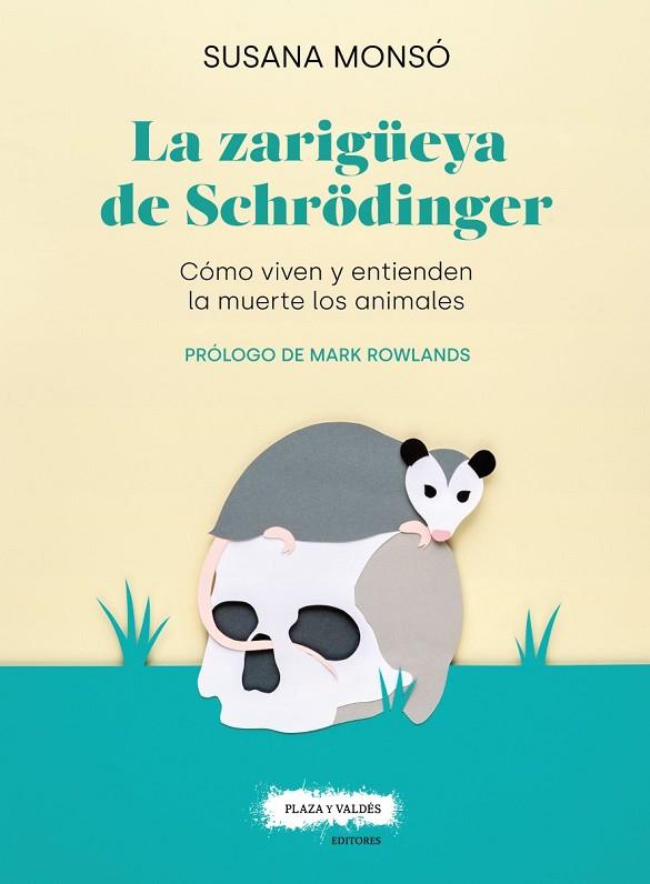 LA ZARIGÜEYA DE SCHRÖDINGER | 9788417121389 | MONSÓ GIL, SUSANA | Llibres Parcir | Librería Parcir | Librería online de Manresa | Comprar libros en catalán y castellano online