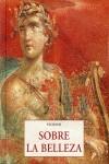 SOBRE LA BELLEZA | 9788497168397 | PLOTINO | Llibres Parcir | Librería Parcir | Librería online de Manresa | Comprar libros en catalán y castellano online