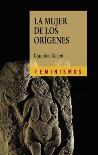 LA MUJER DE LOS ORIGENES | 9788437628967 | CLAUDINE COHEN | Llibres Parcir | Librería Parcir | Librería online de Manresa | Comprar libros en catalán y castellano online