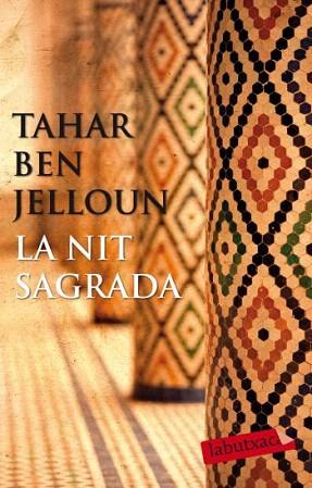 LA NIT SAGRADA | 9788429746693 | TAHAR BEN JELLOUN | Llibres Parcir | Llibreria Parcir | Llibreria online de Manresa | Comprar llibres en català i castellà online