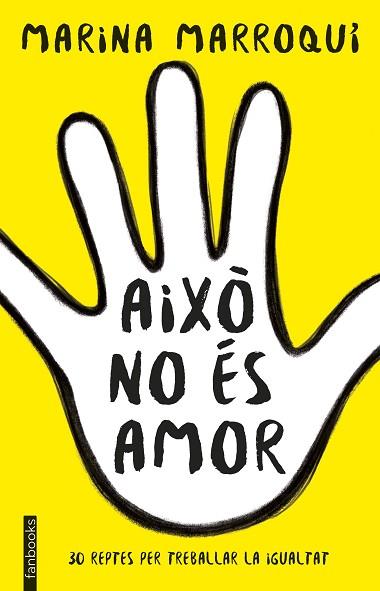 AIXÒ NO ÉS AMOR | 9788416716364 | MARINA MARROQUÍ ESCLÁPEZ | Llibres Parcir | Librería Parcir | Librería online de Manresa | Comprar libros en catalán y castellano online