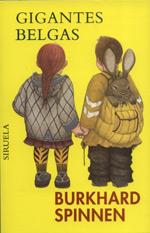 GIGANTES BELGAS | 9788478445653 | SPINNEN BURKHARD | Llibres Parcir | Llibreria Parcir | Llibreria online de Manresa | Comprar llibres en català i castellà online