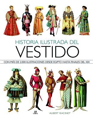 HISTORIA ILUSTRADA DEL VESTIDO | 9788466234757 | RACINET, ALBERT | Llibres Parcir | Librería Parcir | Librería online de Manresa | Comprar libros en catalán y castellano online