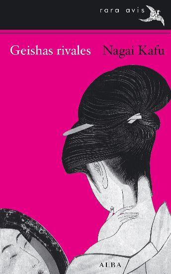 Geishas rivales | 9788484286691 | Kafu, Nagai | Llibres Parcir | Llibreria Parcir | Llibreria online de Manresa | Comprar llibres en català i castellà online