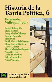 HISTORIA DE LA TEORIA POLITICA 6 | 9788420673097 | VALLESPIN | Llibres Parcir | Librería Parcir | Librería online de Manresa | Comprar libros en catalán y castellano online