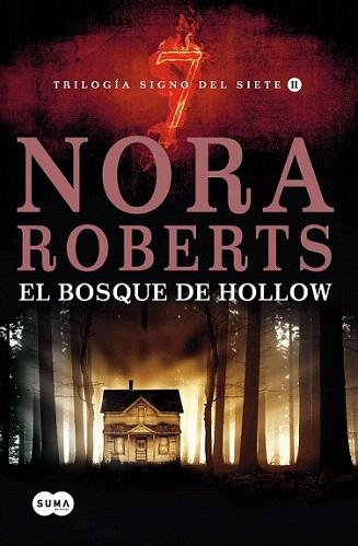 EL BOSQUE DE HOLLOW trilogia signo del 7 II | 9788483651537 | NORA ROBERTS | Llibres Parcir | Librería Parcir | Librería online de Manresa | Comprar libros en catalán y castellano online