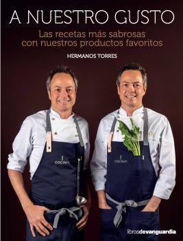 A NUESTRO GUSTO | 9788416372737 | TORRES, JAVER Y SERGIO | Llibres Parcir | Llibreria Parcir | Llibreria online de Manresa | Comprar llibres en català i castellà online