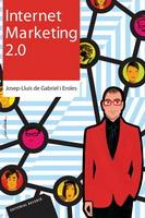 INTERNET MARKETING 2,0 | 9788429126341 | JOSEP LLUIS DE GABRIEL I EROLES | Llibres Parcir | Librería Parcir | Librería online de Manresa | Comprar libros en catalán y castellano online