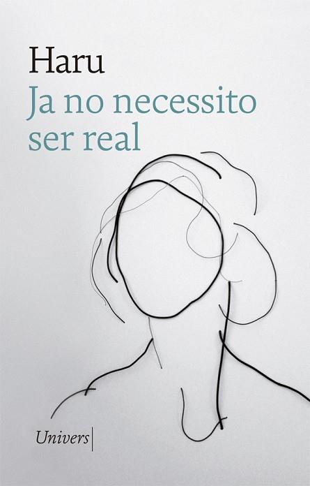 JA NO NECESSITO SER REAL | 9788417868451 | HARU | Llibres Parcir | Librería Parcir | Librería online de Manresa | Comprar libros en catalán y castellano online