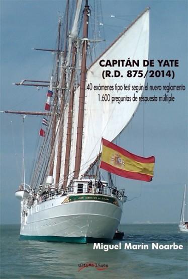 CAPITÁN DE YATE | 9788416159321 | MARÍN, MIGUEL | Llibres Parcir | Librería Parcir | Librería online de Manresa | Comprar libros en catalán y castellano online