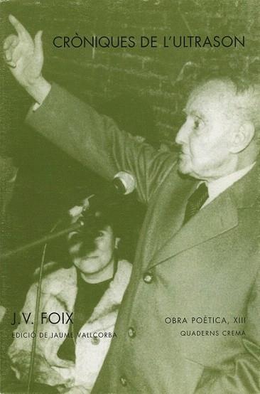 CRONIQUES DE L ULTRASON q crema | 9788477271772 | FOIX J V | Llibres Parcir | Librería Parcir | Librería online de Manresa | Comprar libros en catalán y castellano online