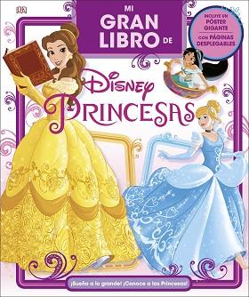 MI GRAN LIBRO DE DISNEY PRINCESAS | 9780241303399 | VARIOS AUTORES | Llibres Parcir | Llibreria Parcir | Llibreria online de Manresa | Comprar llibres en català i castellà online