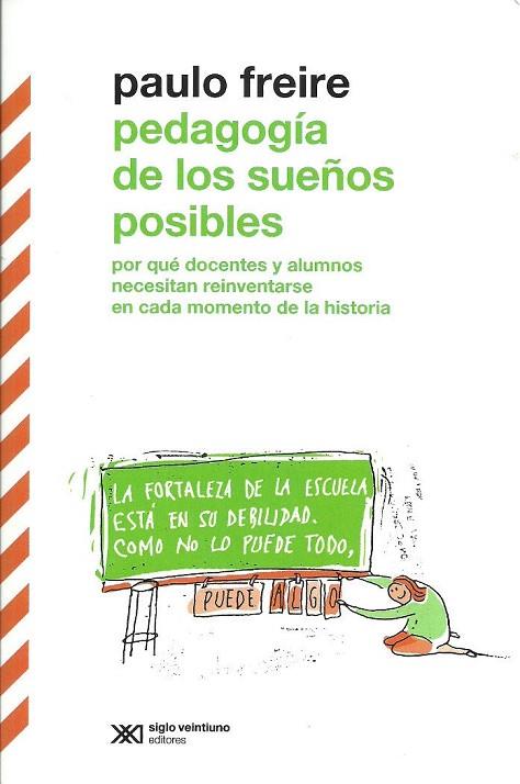 PEDAGOGIA DE LOS SUEÑOS POSIBLES | 9789876296045 | FREIRE, PAULO | Llibres Parcir | Librería Parcir | Librería online de Manresa | Comprar libros en catalán y castellano online