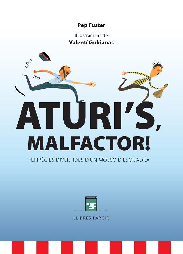 ATURI'S MALFACTOR! | 9788486538873 | FUSTER MAS, JOSEP | Llibres Parcir | Librería Parcir | Librería online de Manresa | Comprar libros en catalán y castellano online